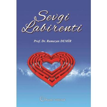 Sevgi Labirenti - Ramazan Demir
