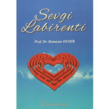 Sevgi Labirenti - Ramazan Demir