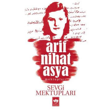 Sevgi Mektupları - Arif Nihat Asya