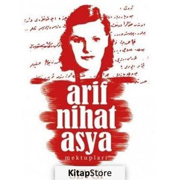 Sevgi Mektupları - Arif Nihat Asya