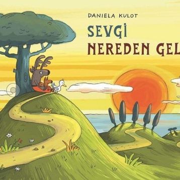 Sevgi Nereden Gelir - Daniela Kulot