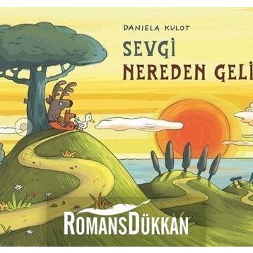 Sevgi Nereden Gelir - Daniela Kulot