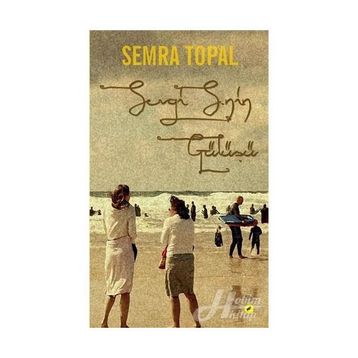 Sevgi S.nin Gülüşü - Semra Topal