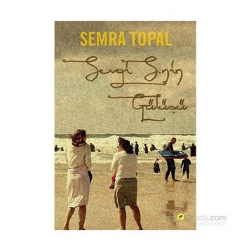 Sevgi S.nin Gülüşü - Semra Topal
