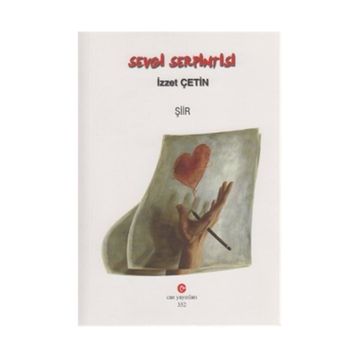 SEVGI SERPINTISI - İZZET ÇETIN