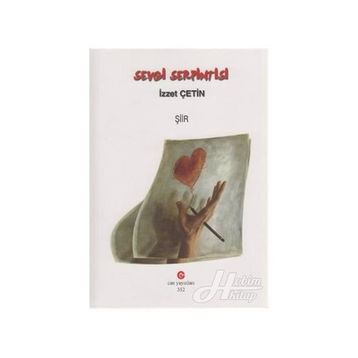 SEVGI SERPINTISI - İZZET ÇETIN