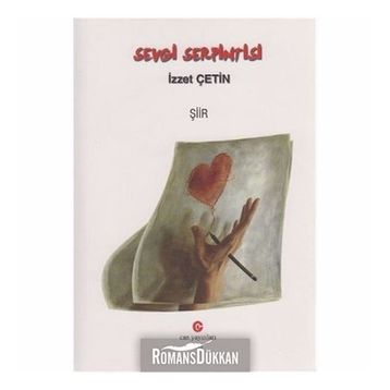 SEVGI SERPINTISI - İZZET ÇETIN