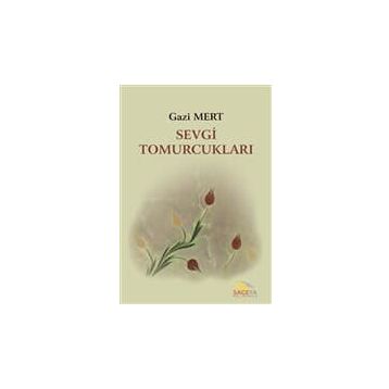 Sevgi Tomurcukları - Mustafa Semih Arıcı