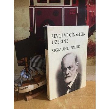 SEVGI VE CINSELLIK ÜZERİNE - SIGMUND FREUD