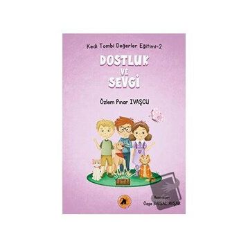 SEVGI VE DOSTLUK - İSMAIL KARAGÖZ