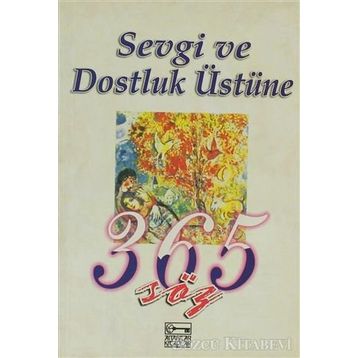 SEVGI VE DOSTLUK ÜSTÜNE 365 SÖZ - EVA SHAW
