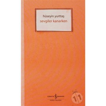 SEVGILER KANARKEN - HÜSEYİN YURTTAŞ