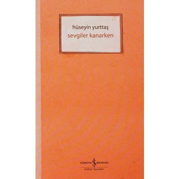 SEVGILER KANARKEN - HÜSEYİN YURTTAŞ