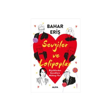 Sevgiler ve Lolipoplar Bahar Eriş
