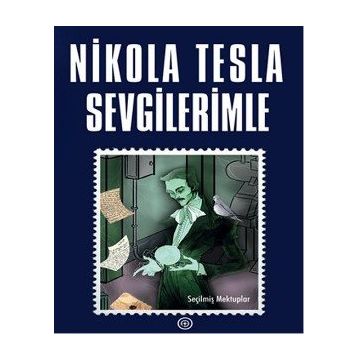 Sevgilerimle - Nikola Tesla