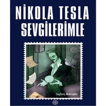 Sevgilerimle - Nikola Tesla