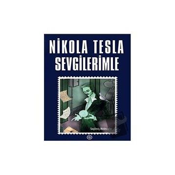 Sevgilerimle - Nikola Tesla