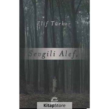 Sevgili Alef - Elif Türker