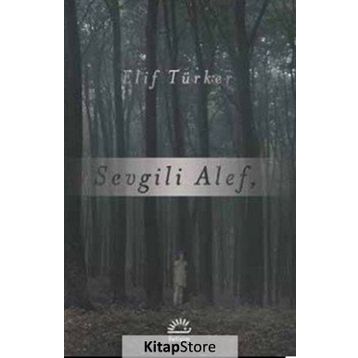 Sevgili Alef - Elif Türker