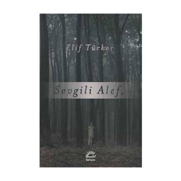 Sevgili Alef - Elif Türker