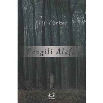 Sevgili Alef - Elif Türker