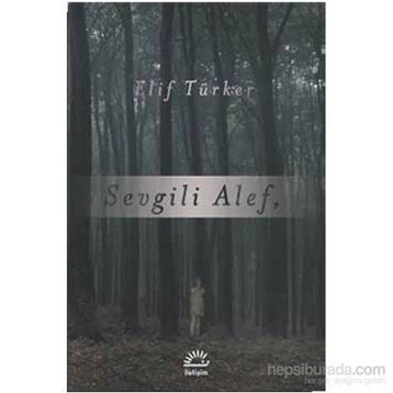 Sevgili Alef - Elif Türker