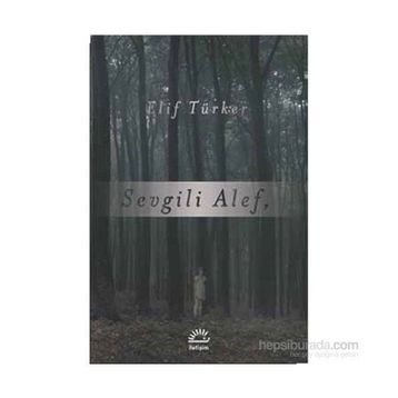 Sevgili Alef - Elif Türker