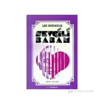 Sevgili Babam - Leo Buscaglia