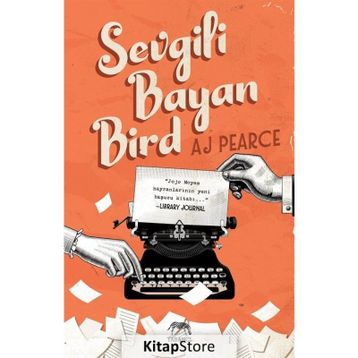 Sevgili Bayan Bird - A. J. Pearce