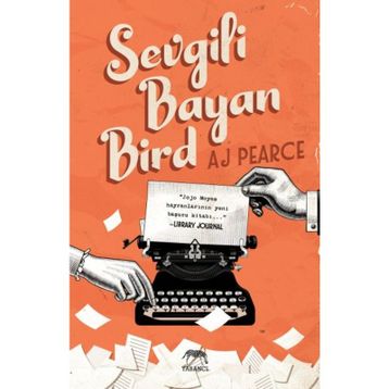 Sevgili Bayan Bird - A. J. Pearce