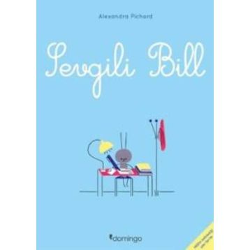 Sevgili Bill - Alexandra Pichard