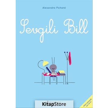 Sevgili Bill - Alexandra Pichard