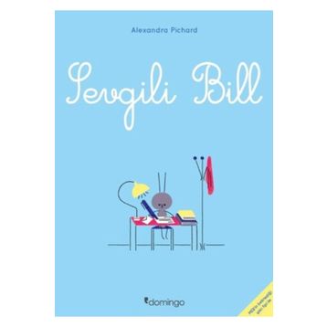 Sevgili Bill - Alexandra Pichard