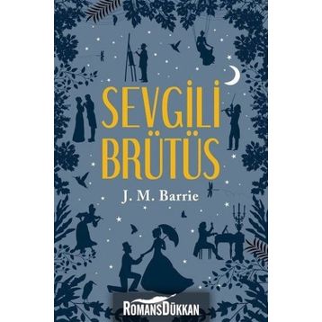 Sevgili Brütüs - James Matthew Barrie