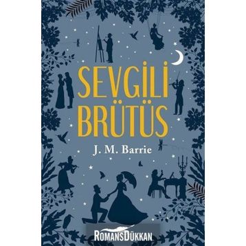 Sevgili Brütüs - James Matthew Barrie