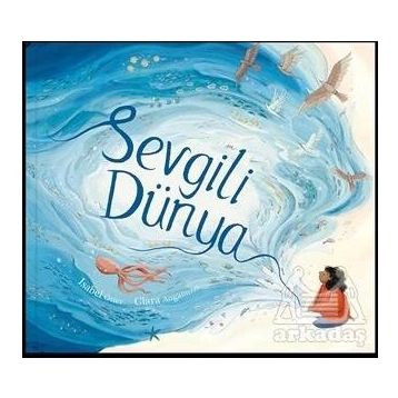 Sevgili Dünya - Isabel Otter