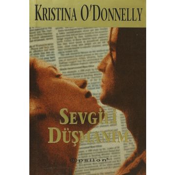 SEVGILI DÜŞMANIM - KRISTINA O`DONNELLY