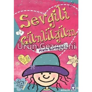SEVGILI GÜNLÜĞÜM - GENEL