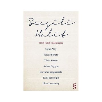 SEVGILI HALIT HALIT REFİĞE MEKTUPLAR - KOLEKTIF
