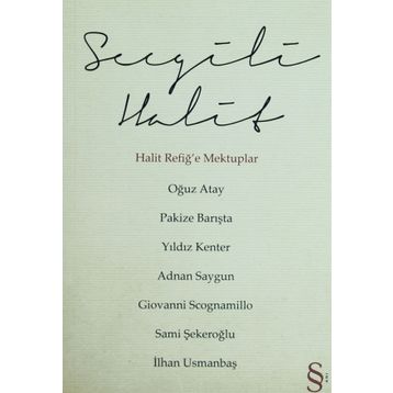 SEVGILI HALIT HALIT REFİĞE MEKTUPLAR - KOLEKTIF