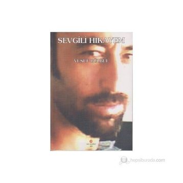 SEVGILI HIKAYEM - YUSUF BÜLBÜL