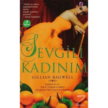 SEVGILI KADINIM - GILLIAN BAGWELL