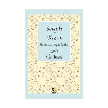Sevgili Kızım Can H. Turhan