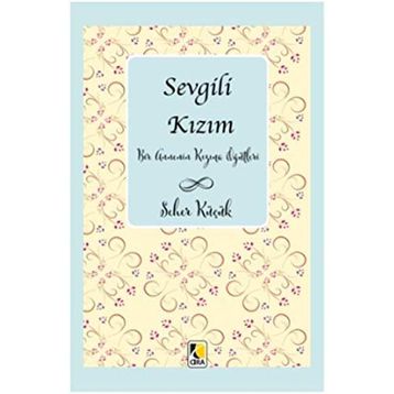 Sevgili Kızım - Seher Küçük