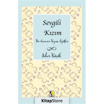 Sevgili Kızım - Seher Küçük