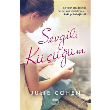 Sevgili Küçüğüm - Julie Cohen