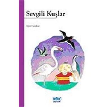 Sevgili Kuşlar - Aysel Kumru Korkut