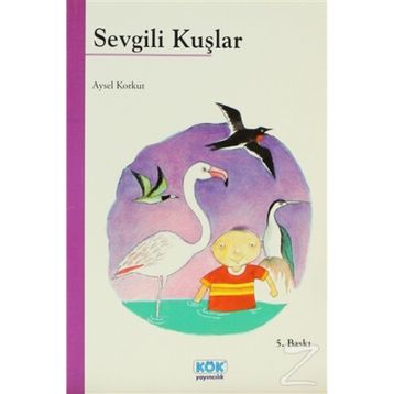 Sevgili Kuşlar - Aysel Kumru Korkut