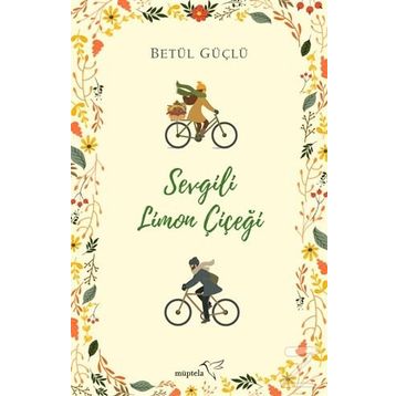 Sevgili Limon Çiçeği - Betül Güçlü