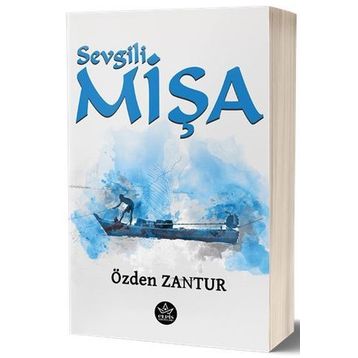 Sevgili Mişa - Özden Zantur